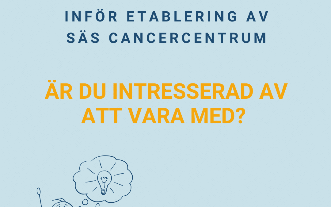 SÄS bjuder in cancerberörda till ett patientforum inför etablering av SÄS Cancercentrum