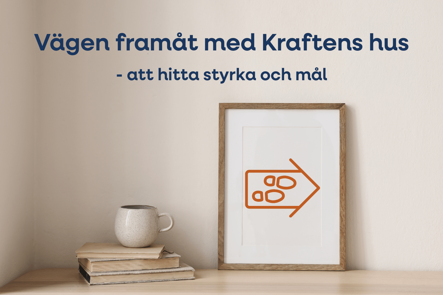 Vägen framåt med Kraftens hus