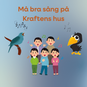 Må bra sång på Kraftens hus i Borås