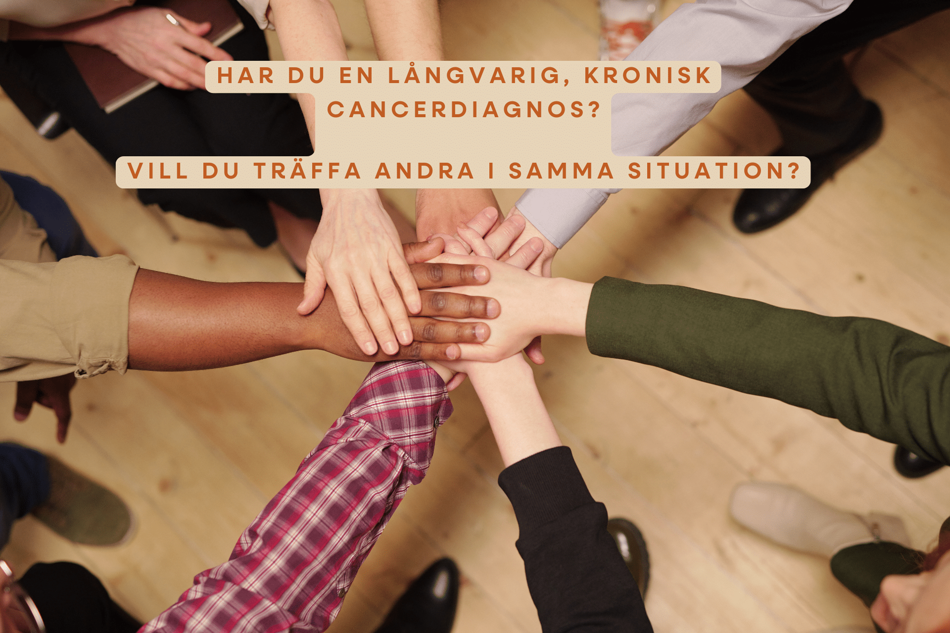 Har du en långvarig, kronisk cancerdiagnos? Vill du träffa andra i samma situation? Kraftens hus Sjuhärad