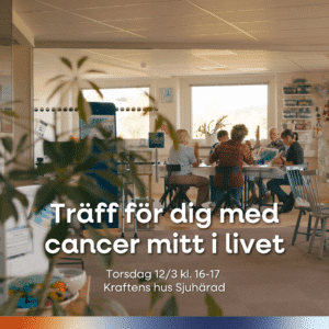 Träff för dig med cancer mitt i livet