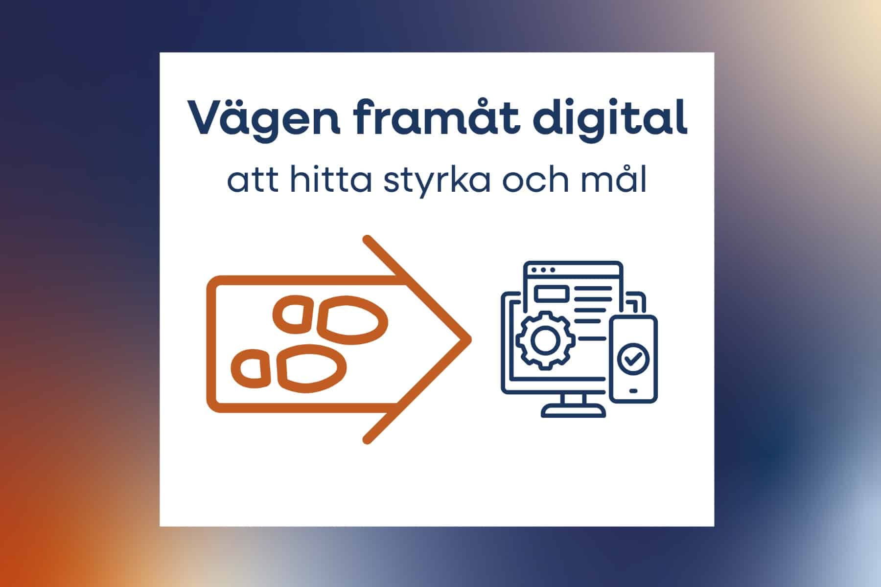 Bild för Vägen framåt digital