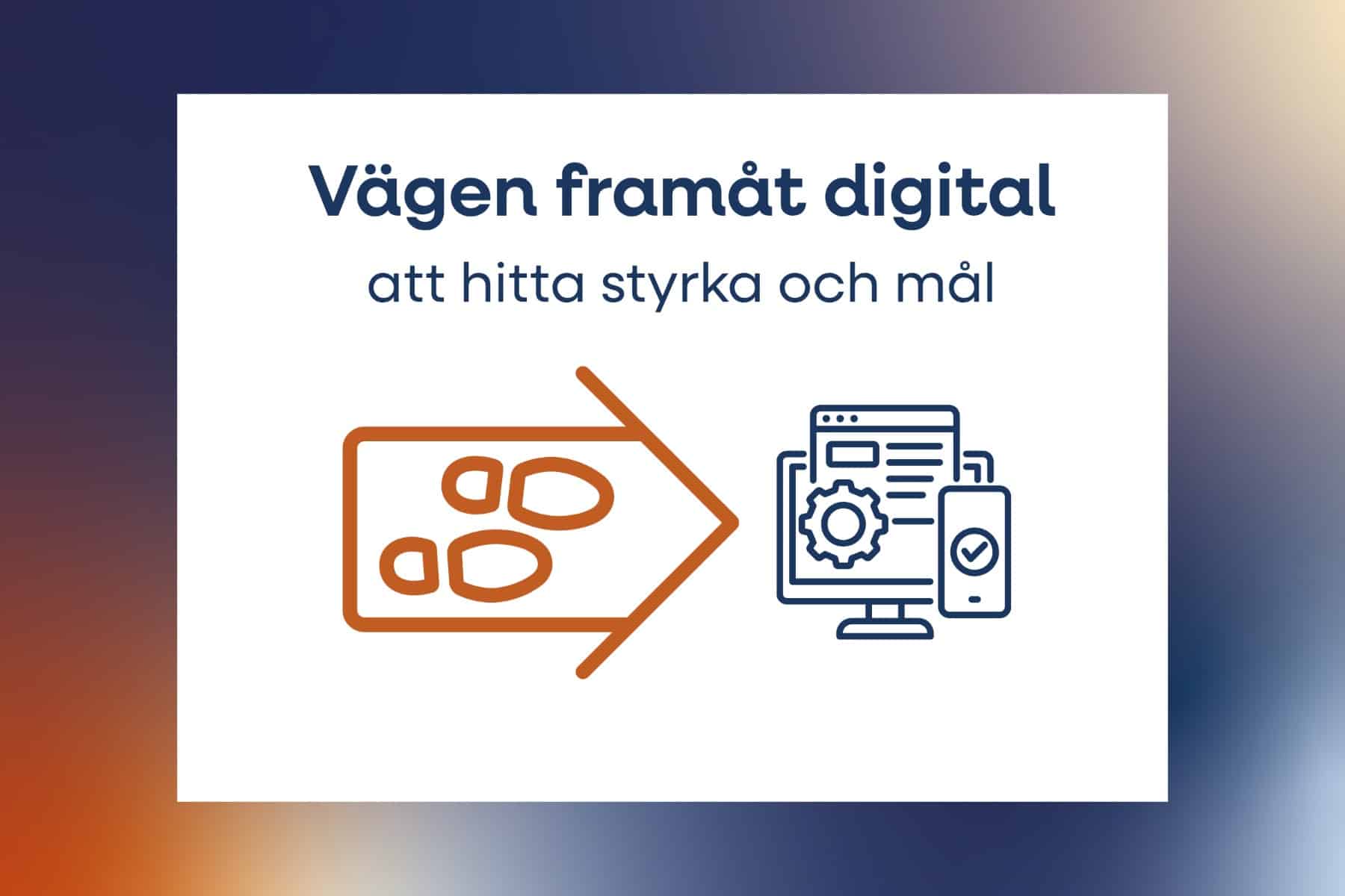 Bild för Vägen framåt digital – *fullbokad