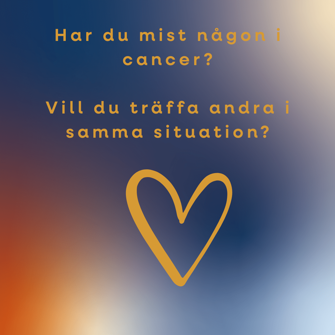 Samtalsgrupp för efterlevande som mist någon i cancer