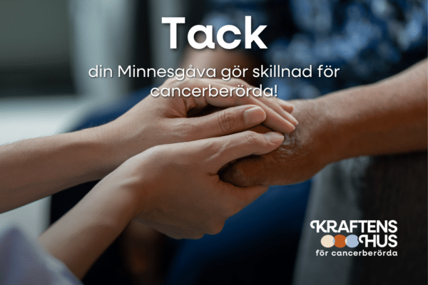 Tack för din Minnesgåva till Kraftens hus