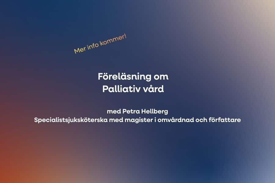 Bild för Föreläsning: Palliativ vård – Save the date!