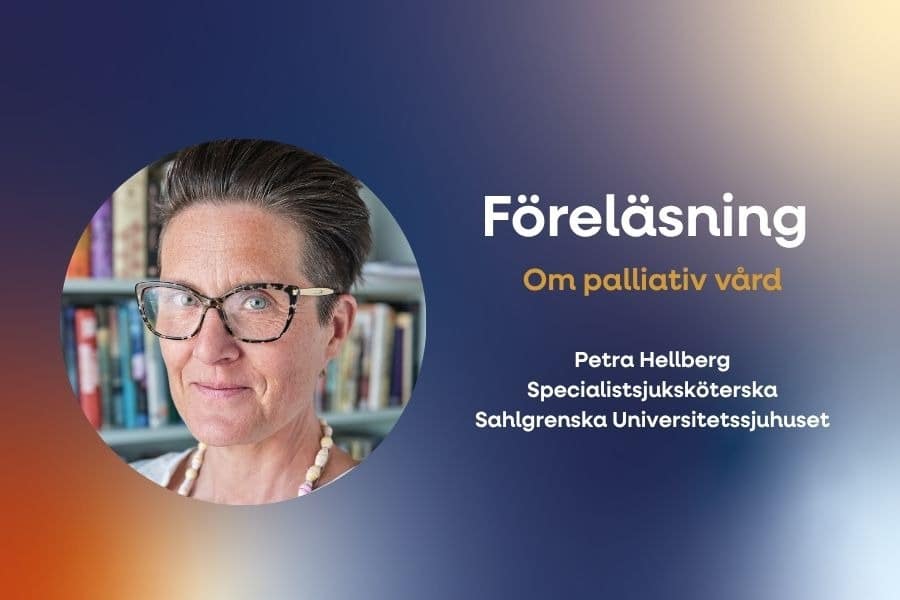 Bild för Föreläsning: Palliativ vård med Petra Hellberg