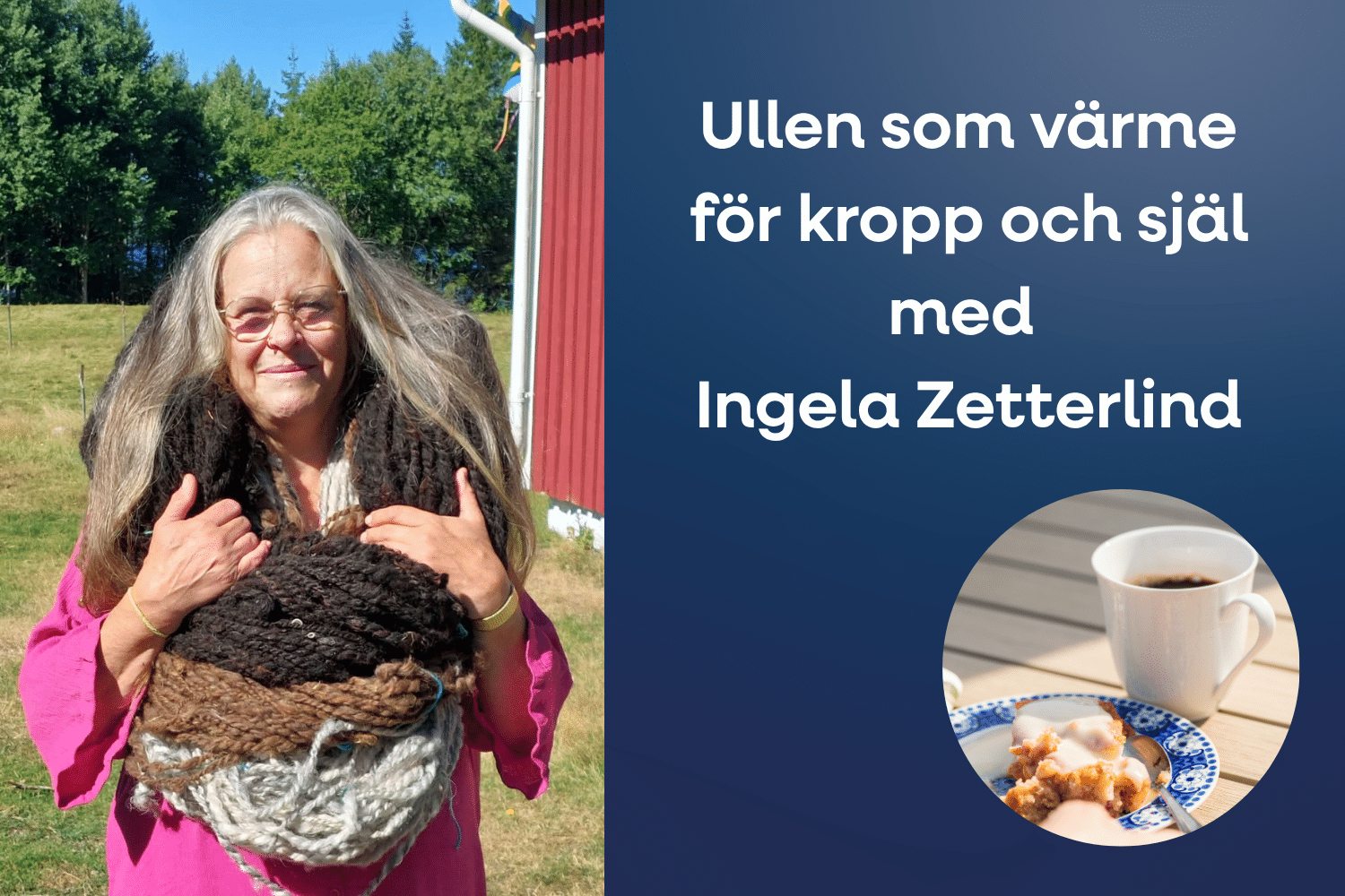 Ullen som värme för kropp och själ med Ingela Zetterlind